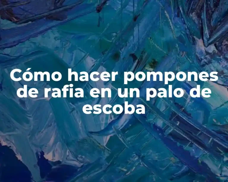 Cómo hacer pompones de rafia en un palo de escoba