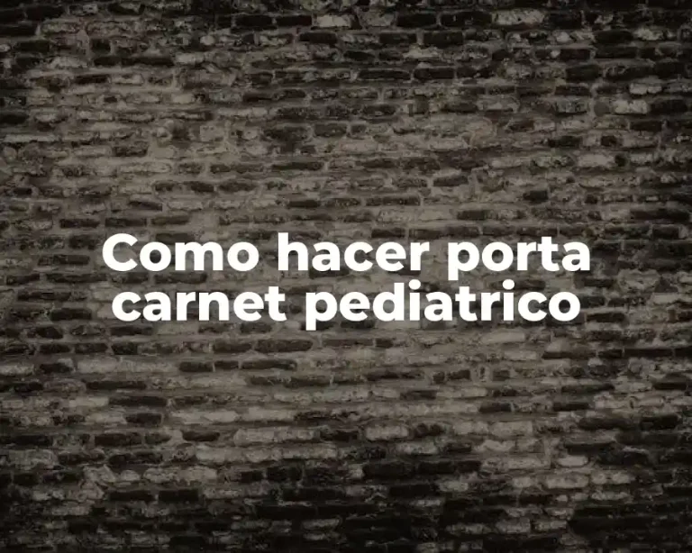 Como hacer porta carnet pediatrico