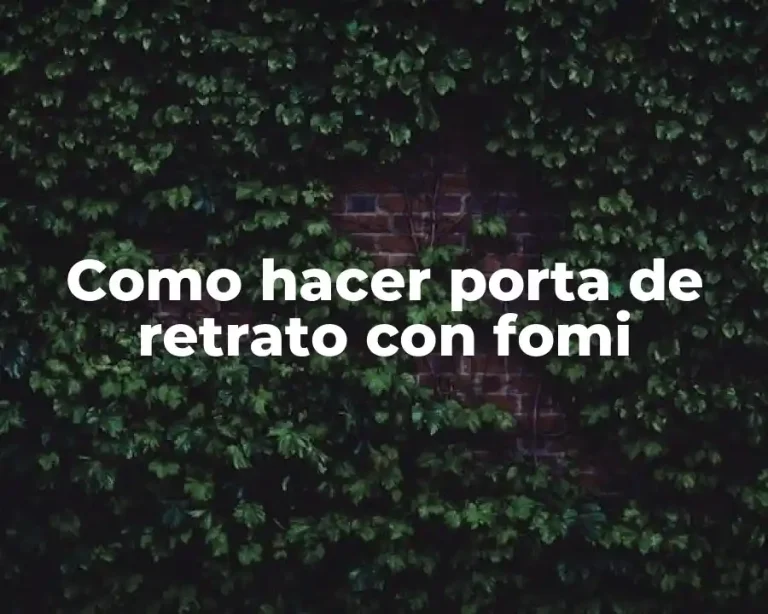 Como hacer porta de retrato con fomi