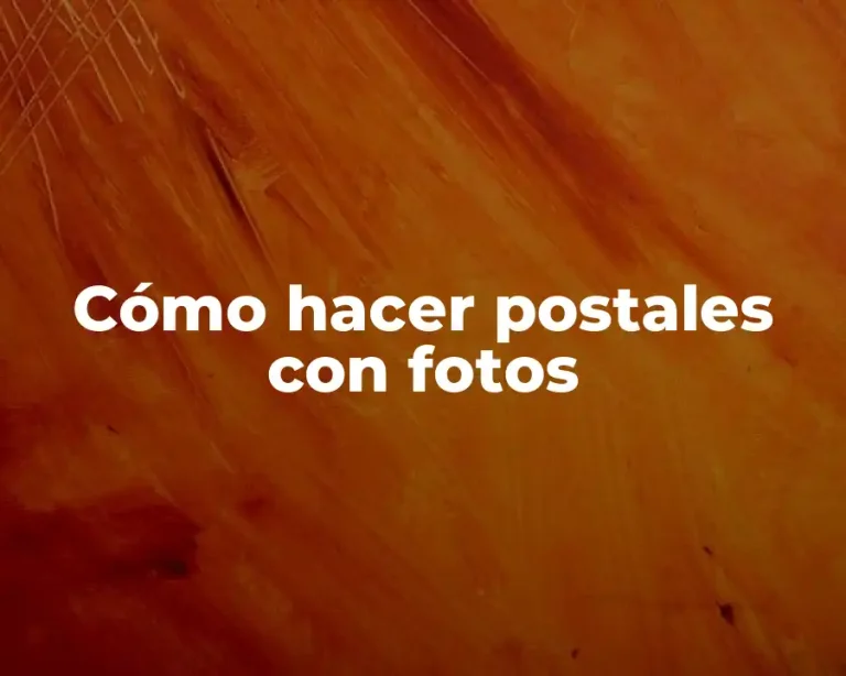 Cómo hacer postales con fotos