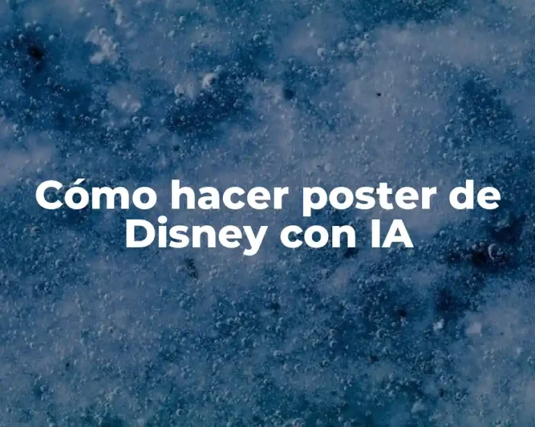 Cómo hacer poster de Disney con IA