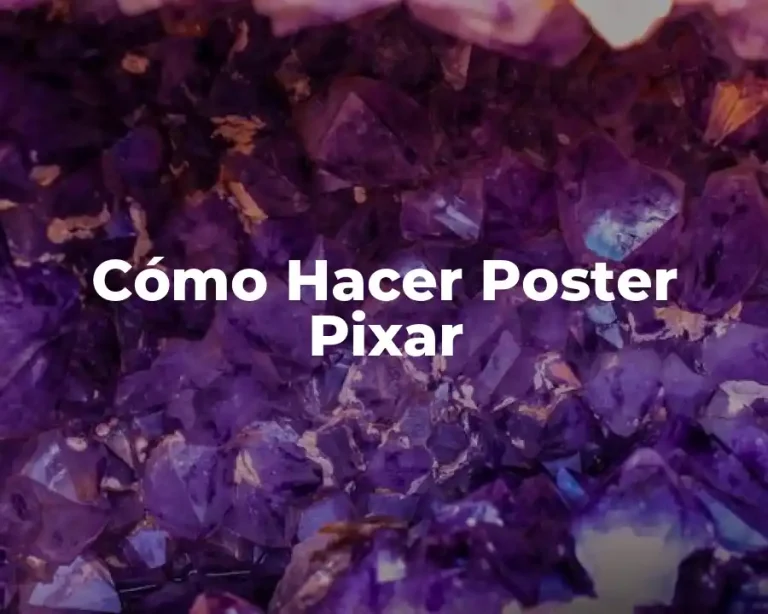 Cómo Hacer Poster Pixar