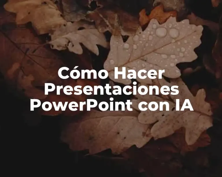 Cómo Hacer Presentaciones PowerPoint con IA
