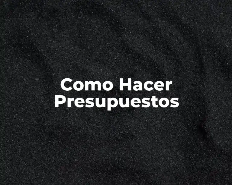 Como Hacer Presupuestos