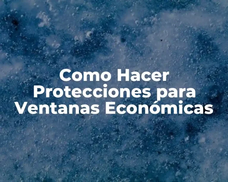 Como Hacer Protecciones para Ventanas Económicas
