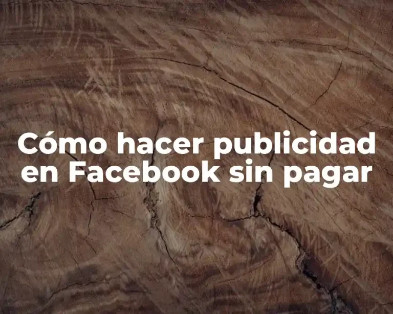 Cómo hacer publicidad en Facebook sin pagar