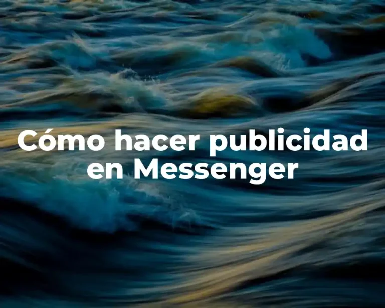 Cómo hacer publicidad en Messenger