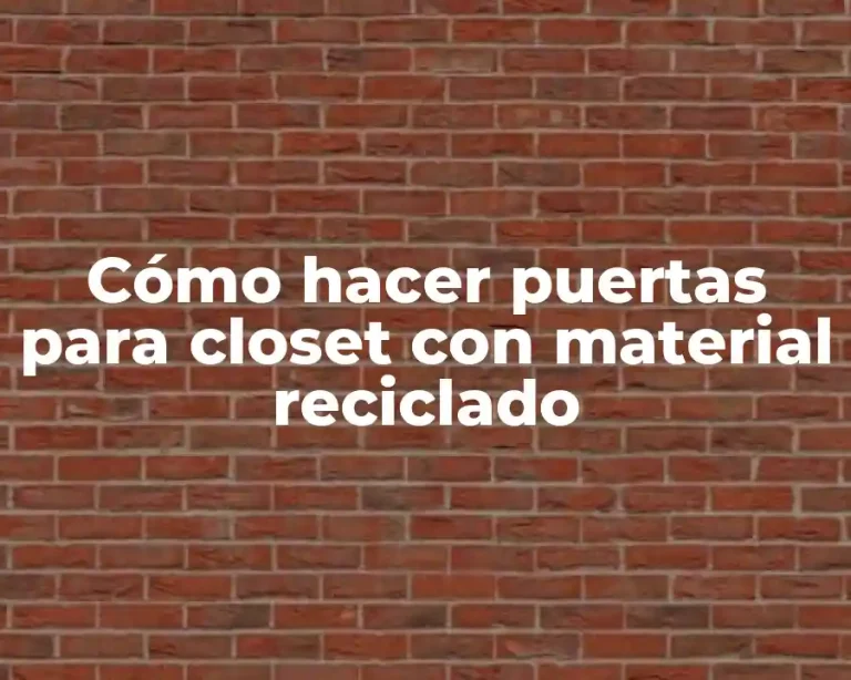 Cómo hacer puertas para closet con material reciclado