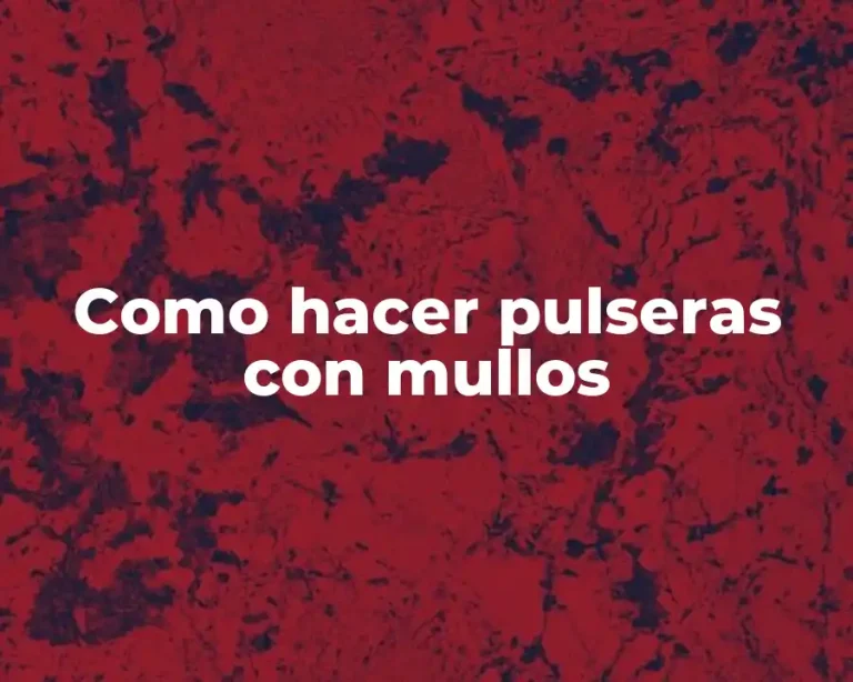 Como hacer pulseras con mullos