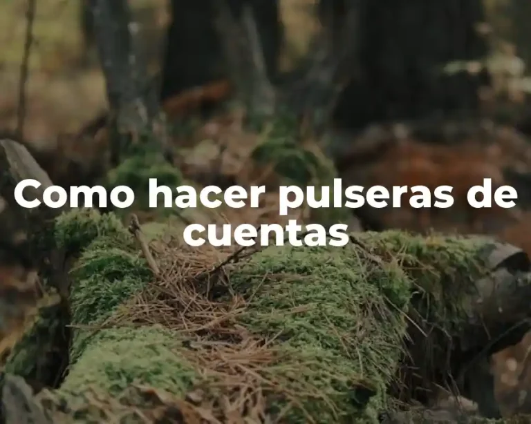 Como hacer pulseras de cuentas