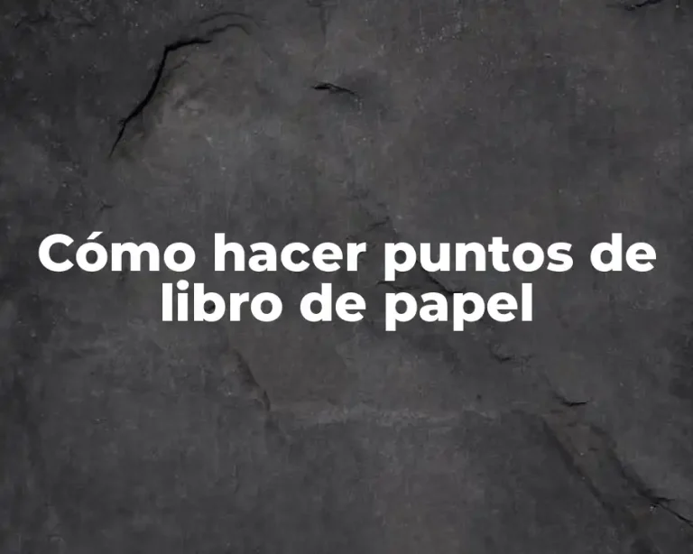 Cómo hacer puntos de libro de papel