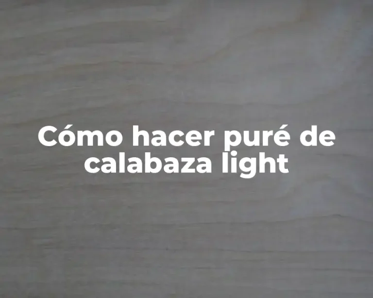 Cómo hacer puré de calabaza light