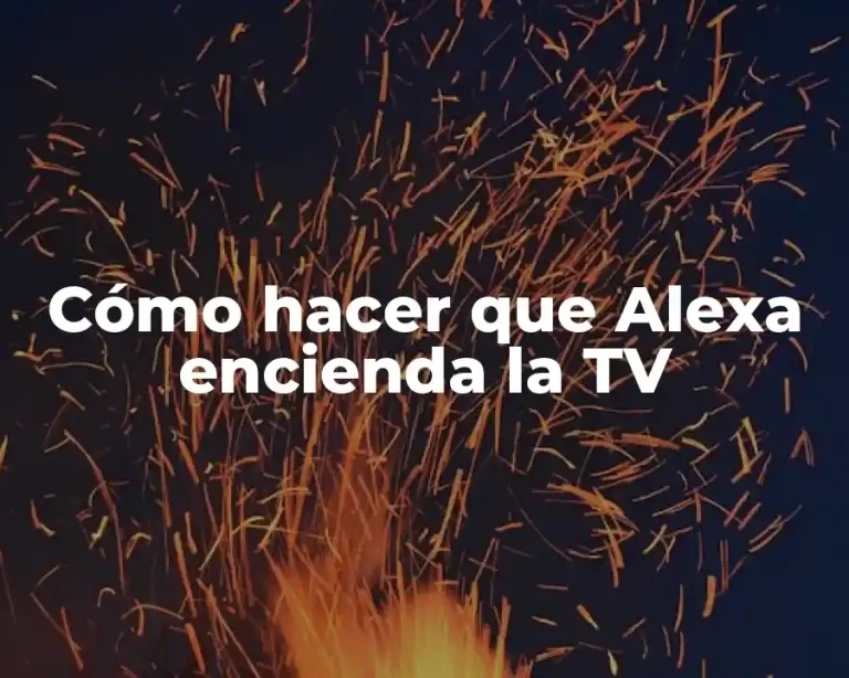 Cómo hacer que Alexa encienda la TV