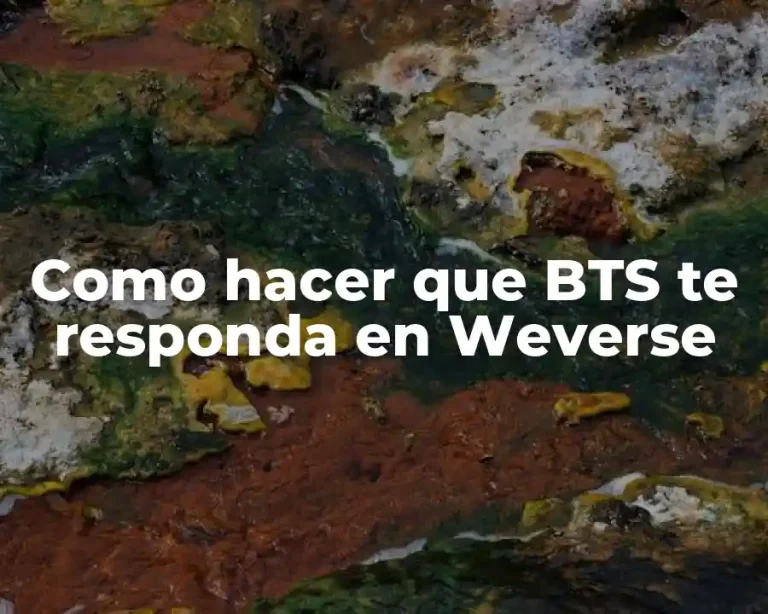 Como hacer que BTS te responda en Weverse