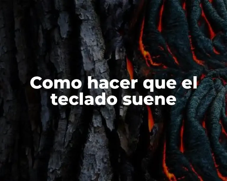Como hacer que el teclado suene