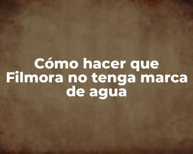 Cómo hacer que Filmora no tenga marca de agua