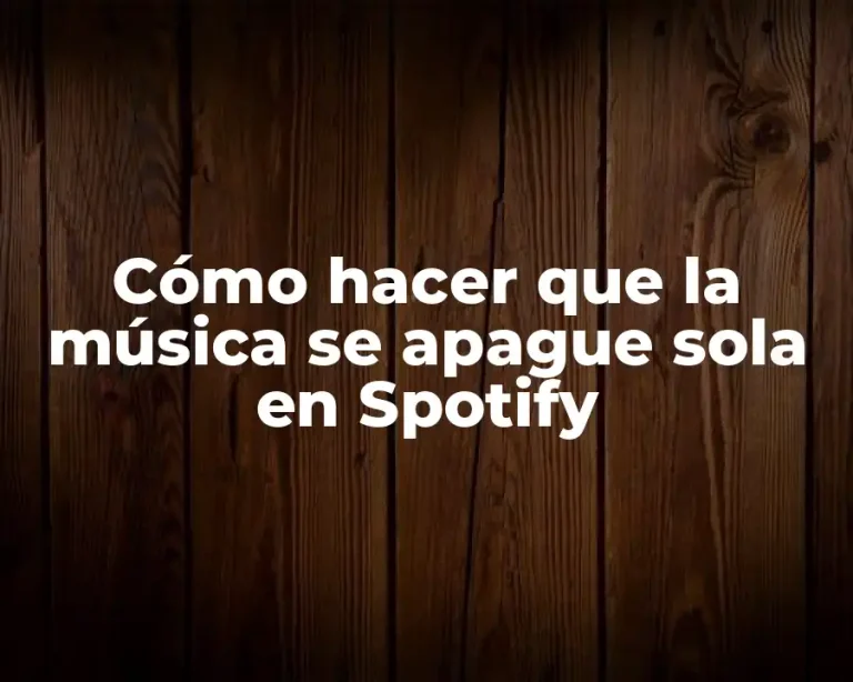 Cómo hacer que la música se apague sola en Spotify