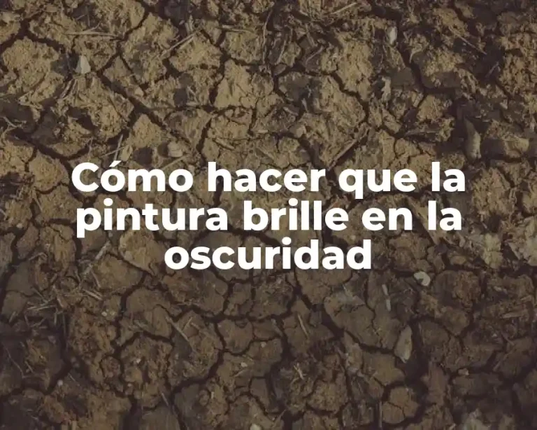 Cómo hacer que la pintura brille en la oscuridad