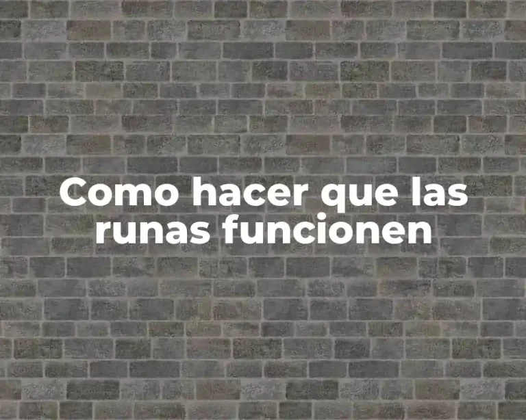 Como hacer que las runas funcionen