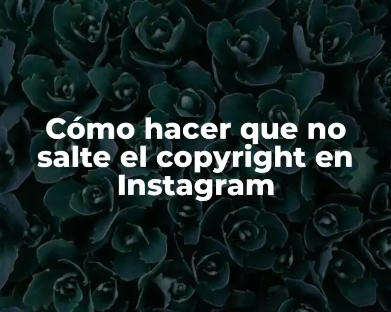 Cómo hacer que no salte el copyright en Instagram