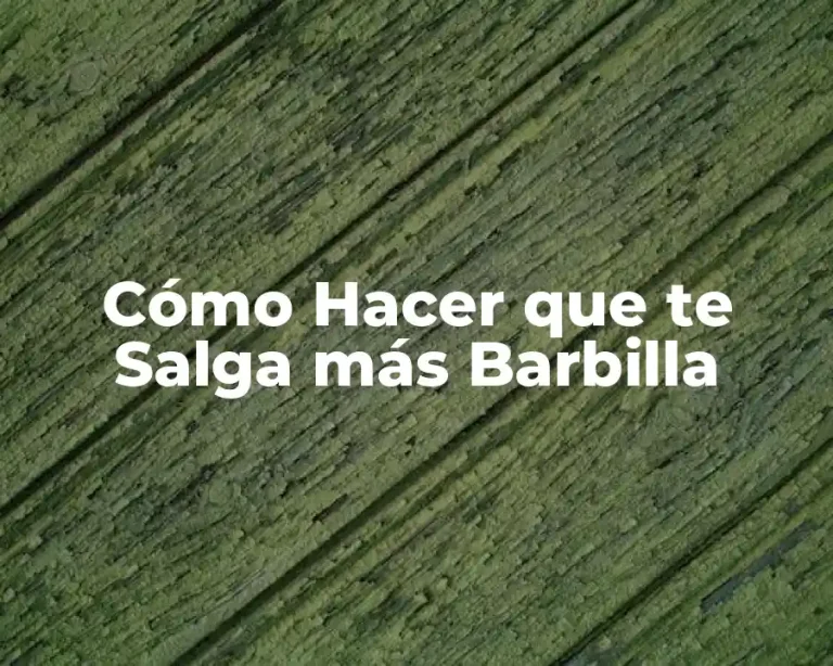 Cómo Hacer que te Salga más Barbilla