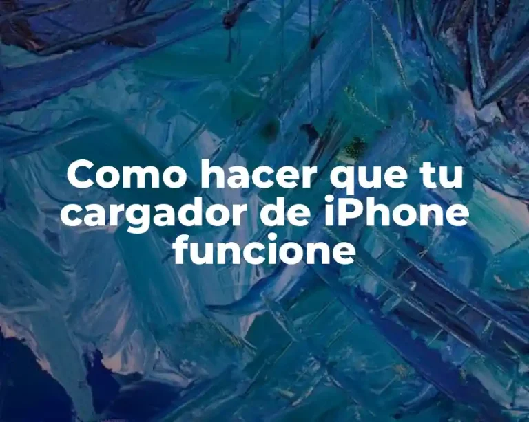 Como hacer que tu cargador de iPhone funcione