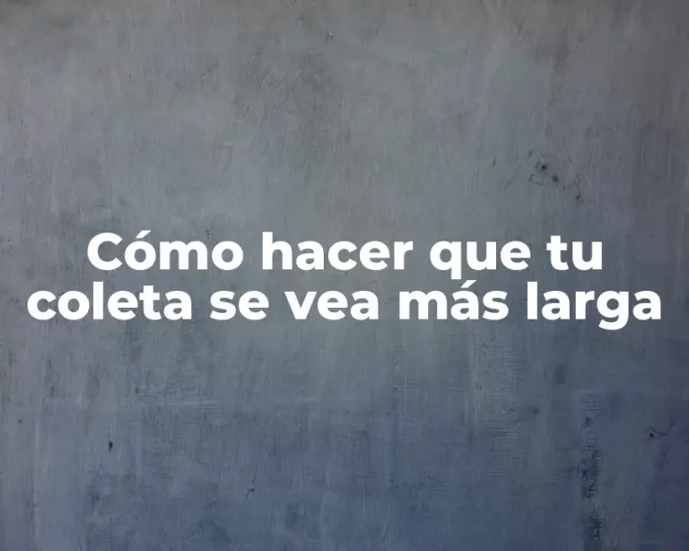 Cómo hacer que tu coleta se vea más larga