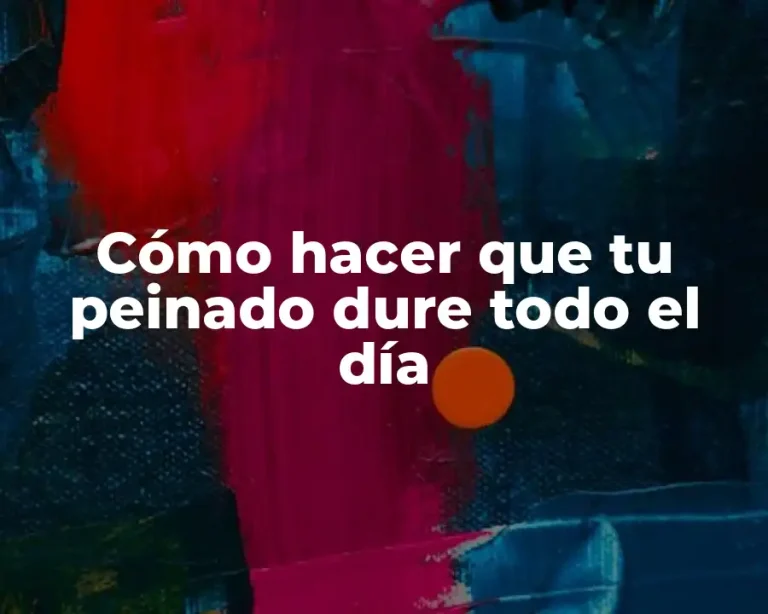 Cómo hacer que tu peinado dure todo el día