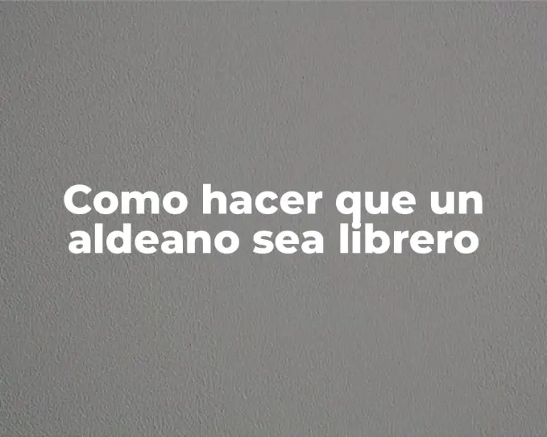 Como hacer que un aldeano sea librero