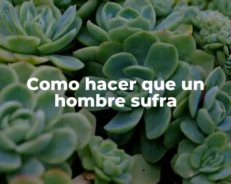 Como hacer que un hombre sufra