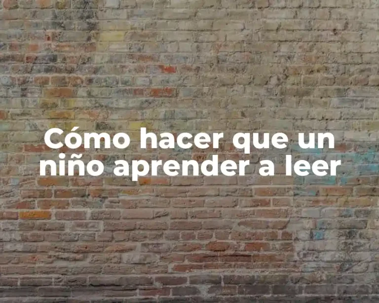 Cómo hacer que un niño aprender a leer