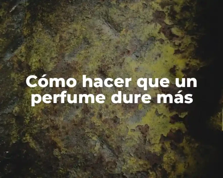 Cómo hacer que un perfume dure más