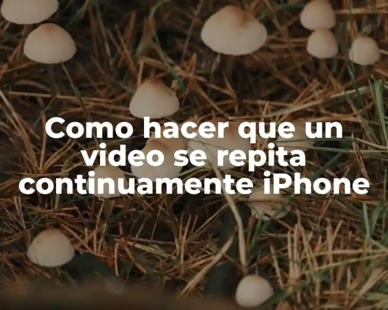 Como hacer que un video se repita continuamente iPhone