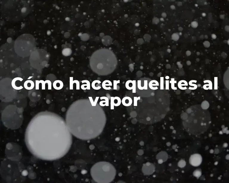 Cómo hacer quelites al vapor