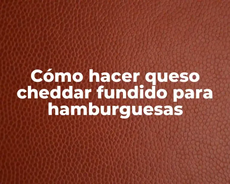 Cómo hacer queso cheddar fundido para hamburguesas