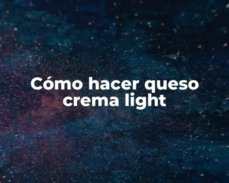 Cómo hacer queso crema light