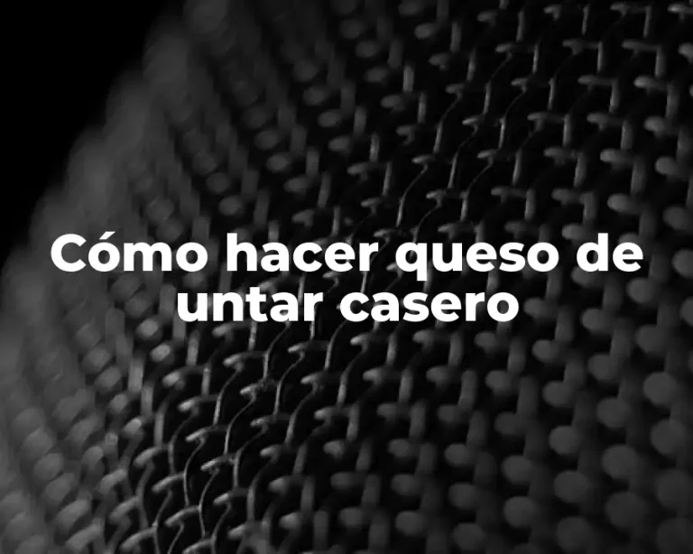 Cómo hacer queso de untar casero