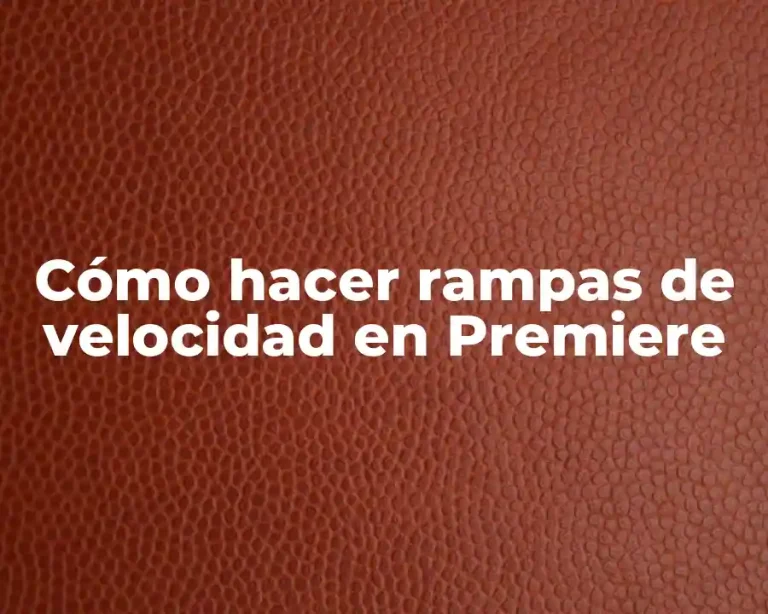 Cómo hacer rampas de velocidad en Premiere