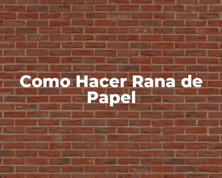Como Hacer Rana de Papel