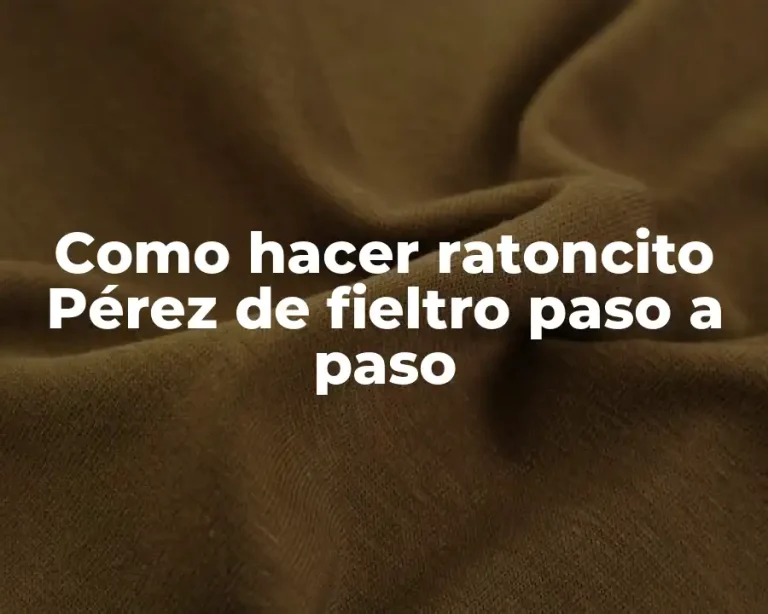 Como hacer ratoncito Pérez de fieltro paso a paso