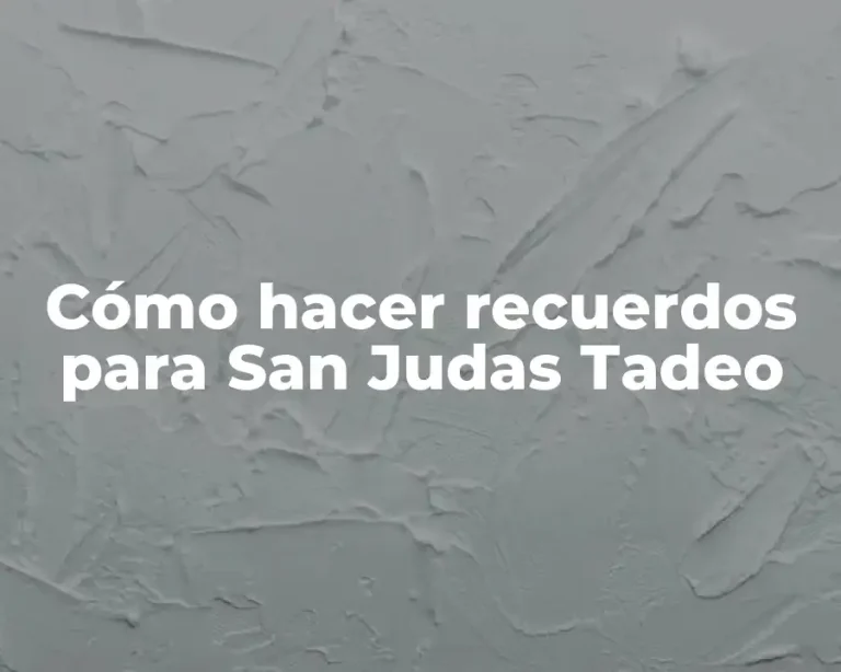 Cómo hacer recuerdos para San Judas Tadeo