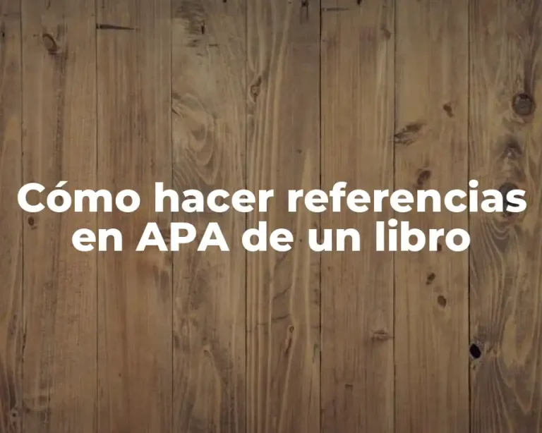 Cómo hacer referencias en APA de un libro