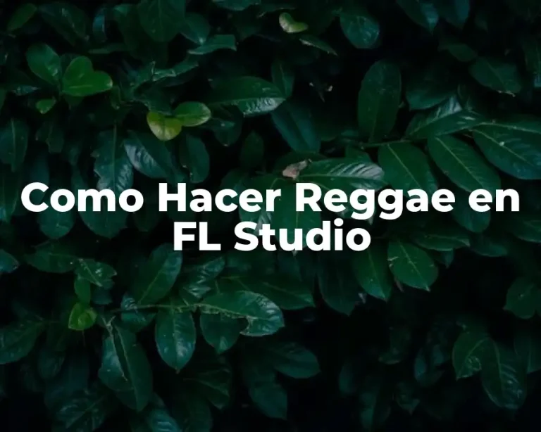 Como Hacer Reggae en FL Studio