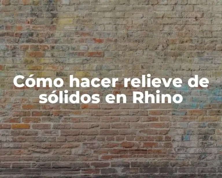 Cómo hacer relieve de sólidos en Rhino