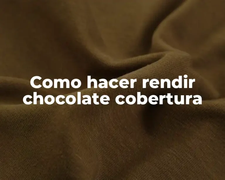 Como hacer rendir chocolate cobertura