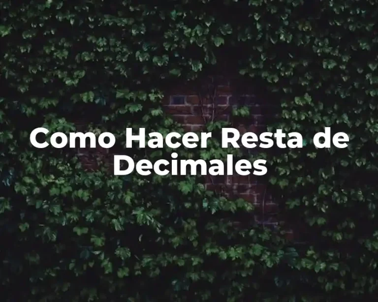 Como Hacer Resta de Decimales