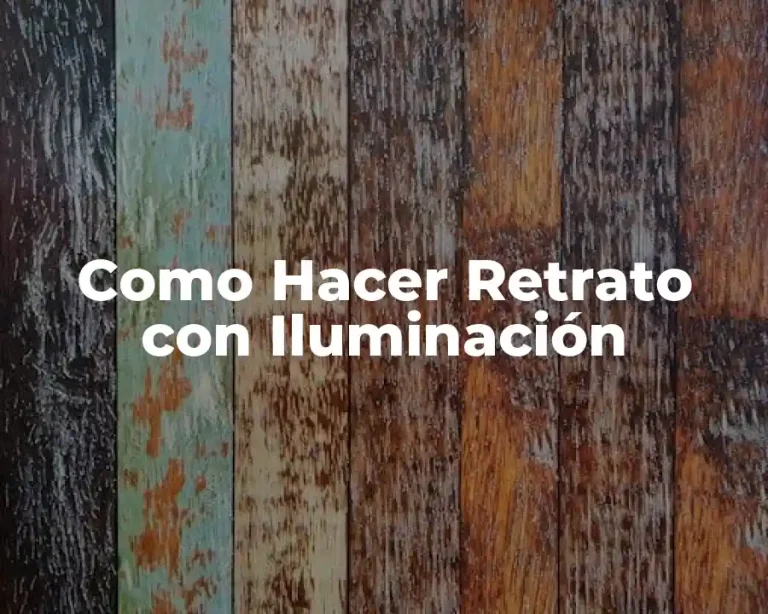 Como Hacer Retrato con Iluminación