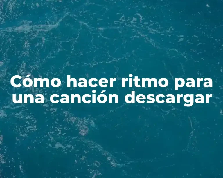 Cómo hacer ritmo para una canción descargar