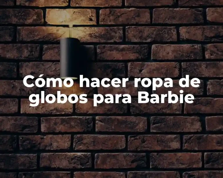 Cómo hacer ropa de globos para Barbie