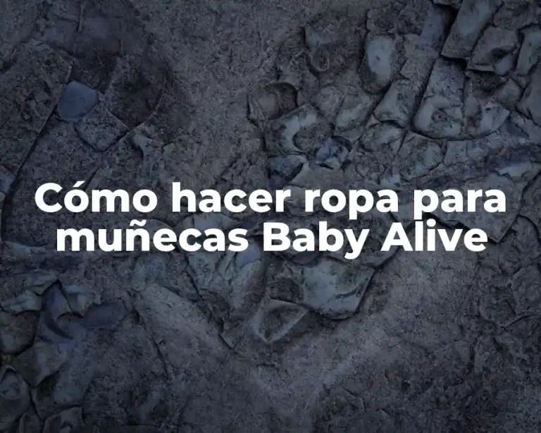 Cómo hacer ropa para muñecas Baby Alive
